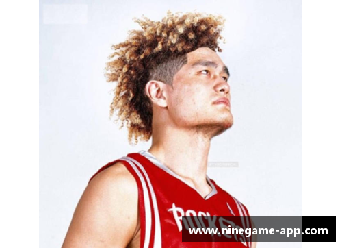 篮球球员的炫酷发型：时尚风潮引领者